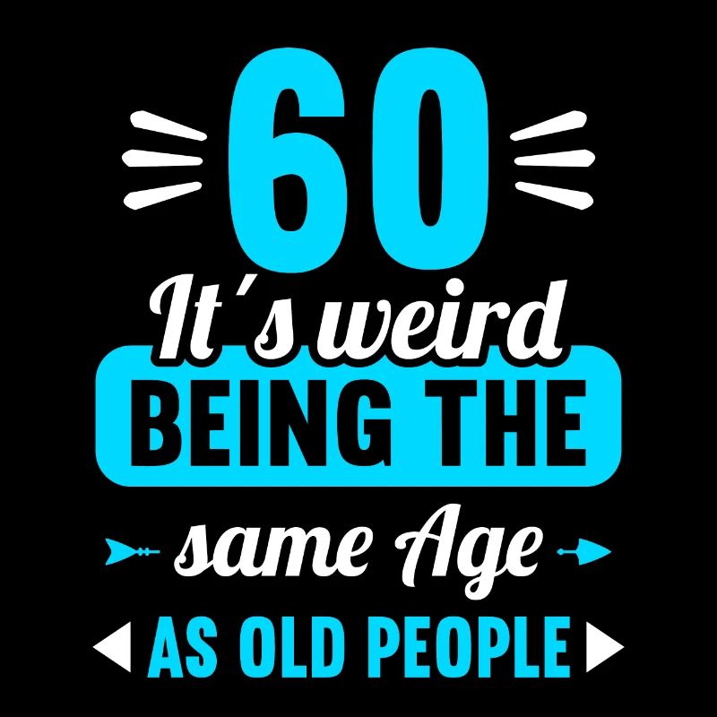 Strange at the same age as old 60th birthday