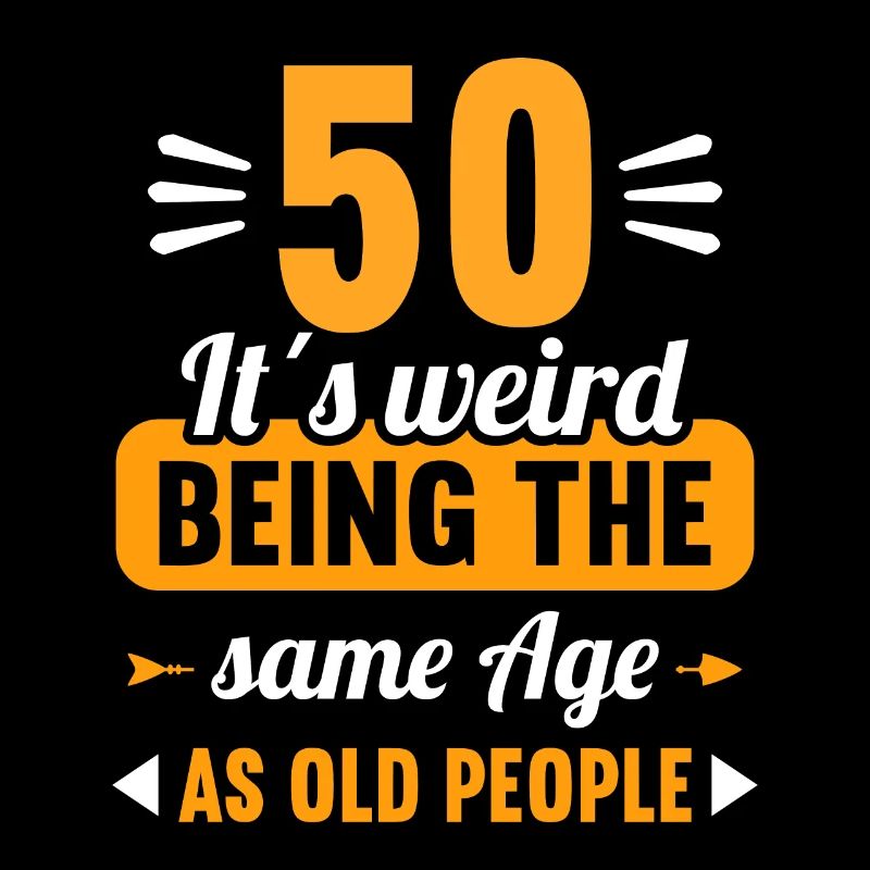 Strange at the same age as old 50th birthday