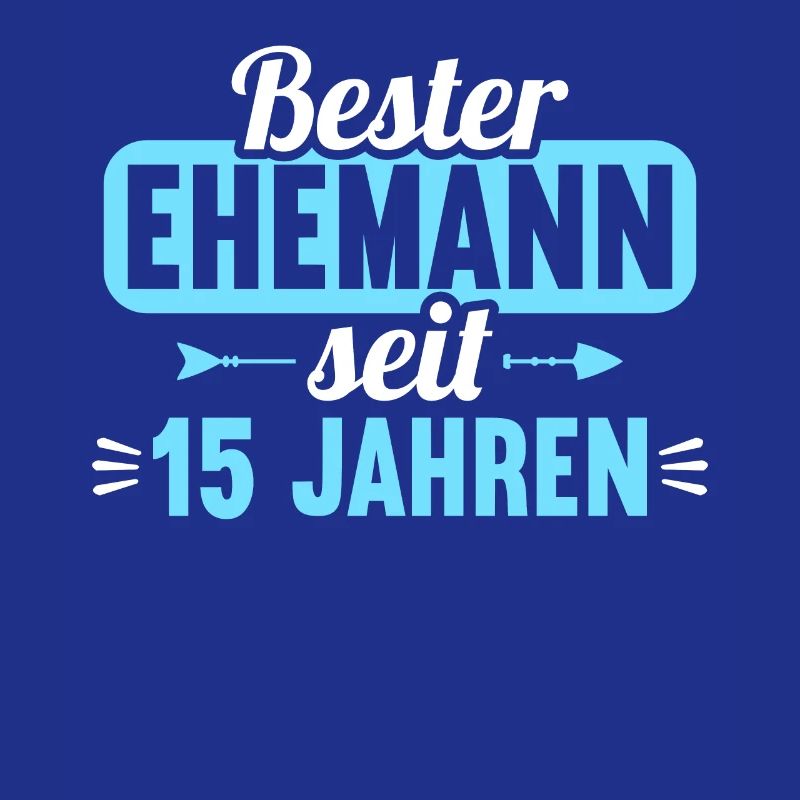 Beste Ehefrau Bester Ehemann seit 15 Jahren