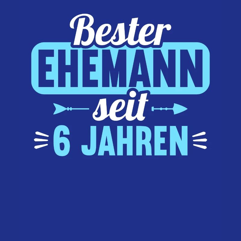 Beste Ehefrau Bester Ehemann seit 6 Jahren
