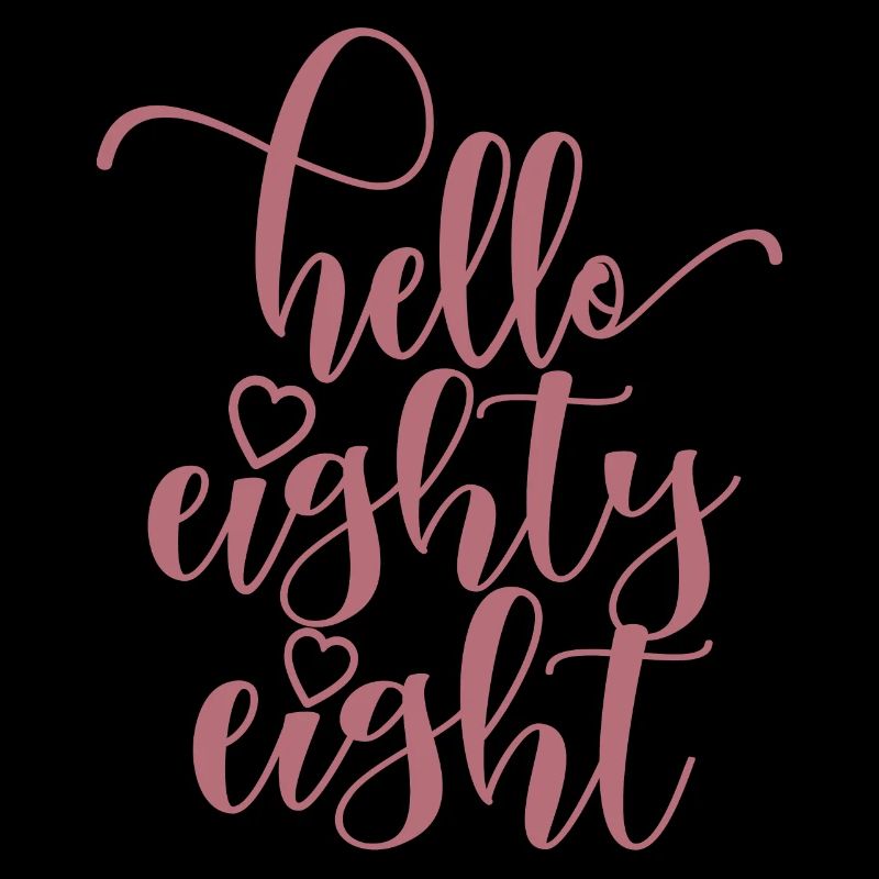 Hello Eighty Eight Cute 88 Years Old Birthday