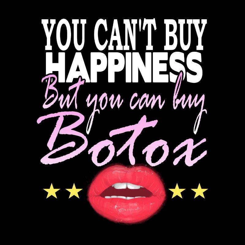 Vous ne pouvez pas acheter Happines mais acheter du Botox