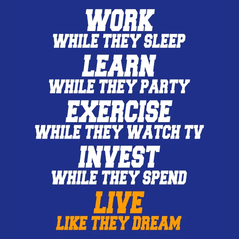 Work While They Sleep Saying Entrepreneur Success
