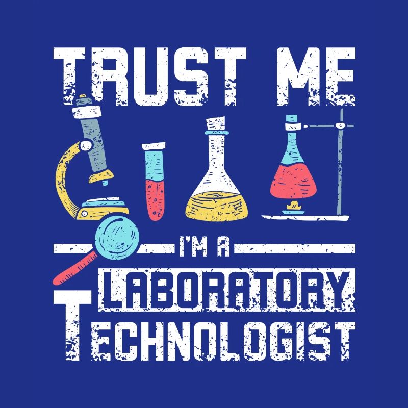 Faites-moi confiance technologue de laboratoire