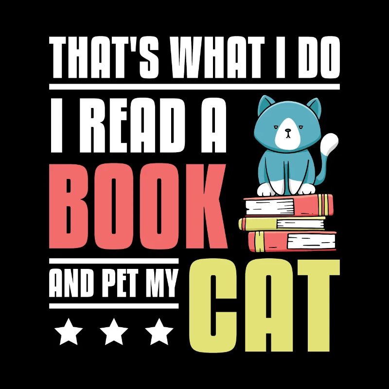 Read a book and pet my cat