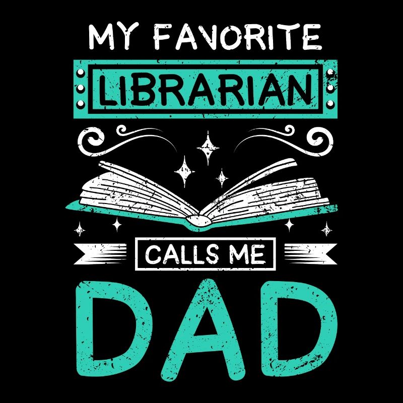 Mon bibliothécaire préféré m’appelle papa