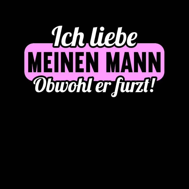 Ich liebe meinen Mann obwohl er furzt