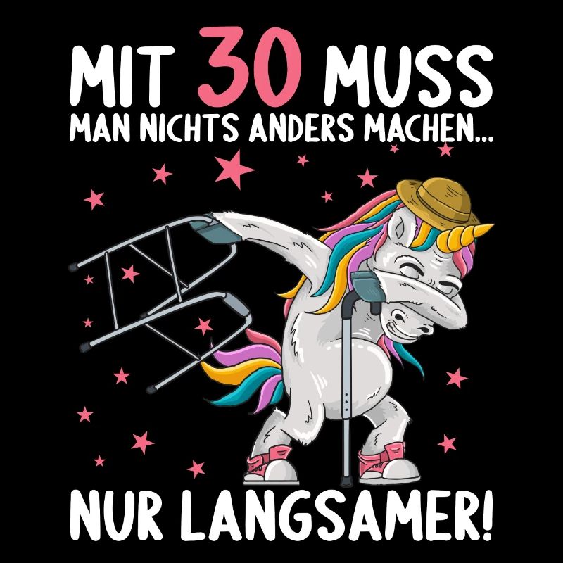 Mit 30 nichts anders nur langsamer 30 Geburtstag