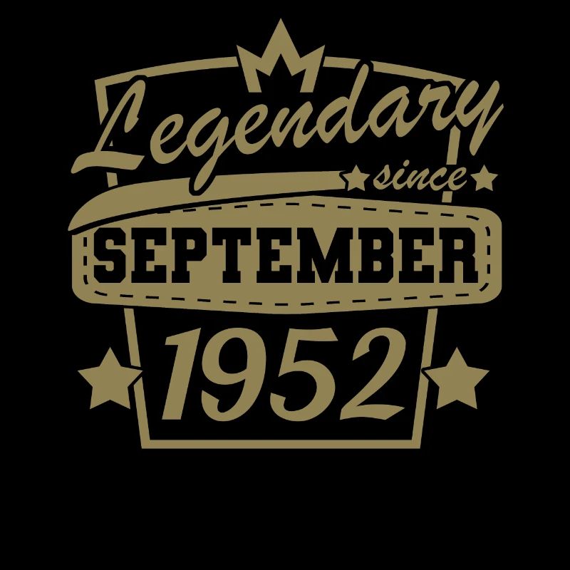 Legendary since September 1952 Retro Birthday