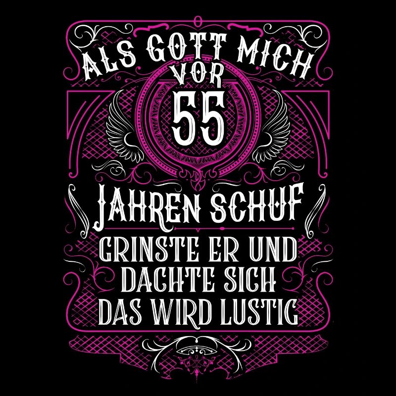 Als Gott mich vor 55 Jahren schuf 55. Geburtstag