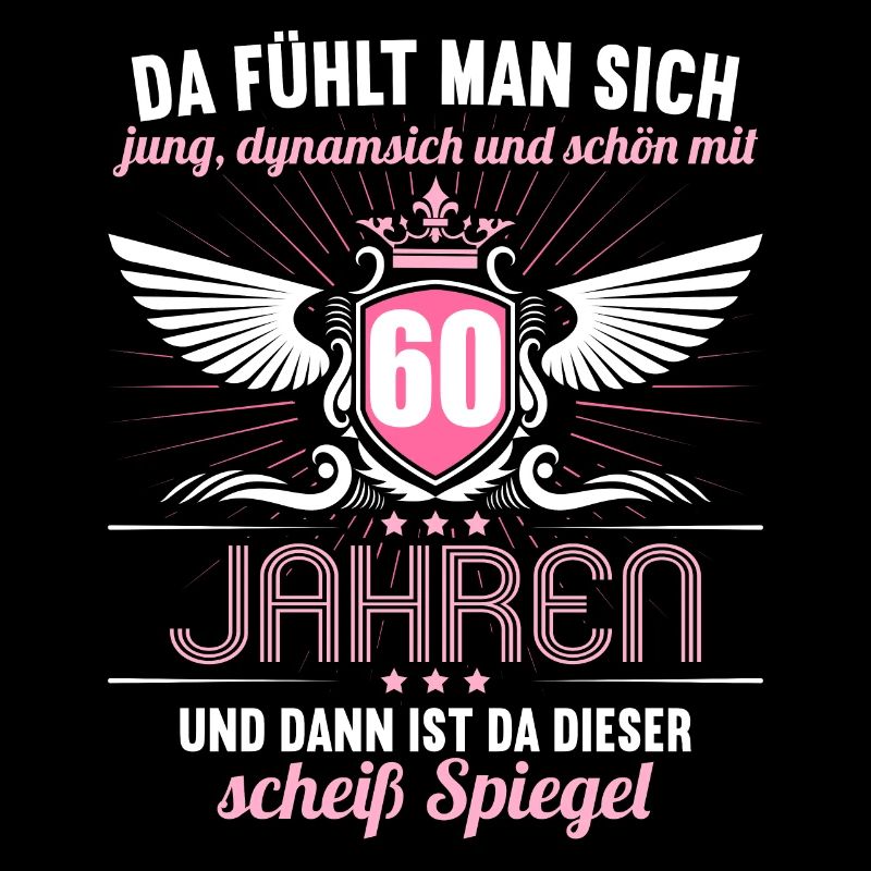 60 Jahre Jung Schön Dynamisch 60 Geburtstag