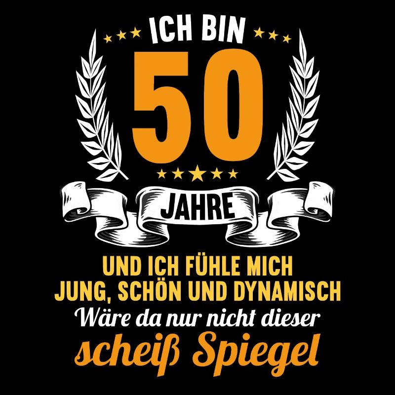 50 Jahre Jung Schön Dynamisch 50 Geburtstag
