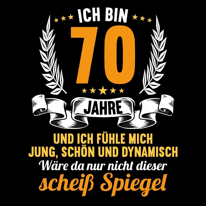 70 Jahre Jung Schön Dynamisch 70 Geburtstag
