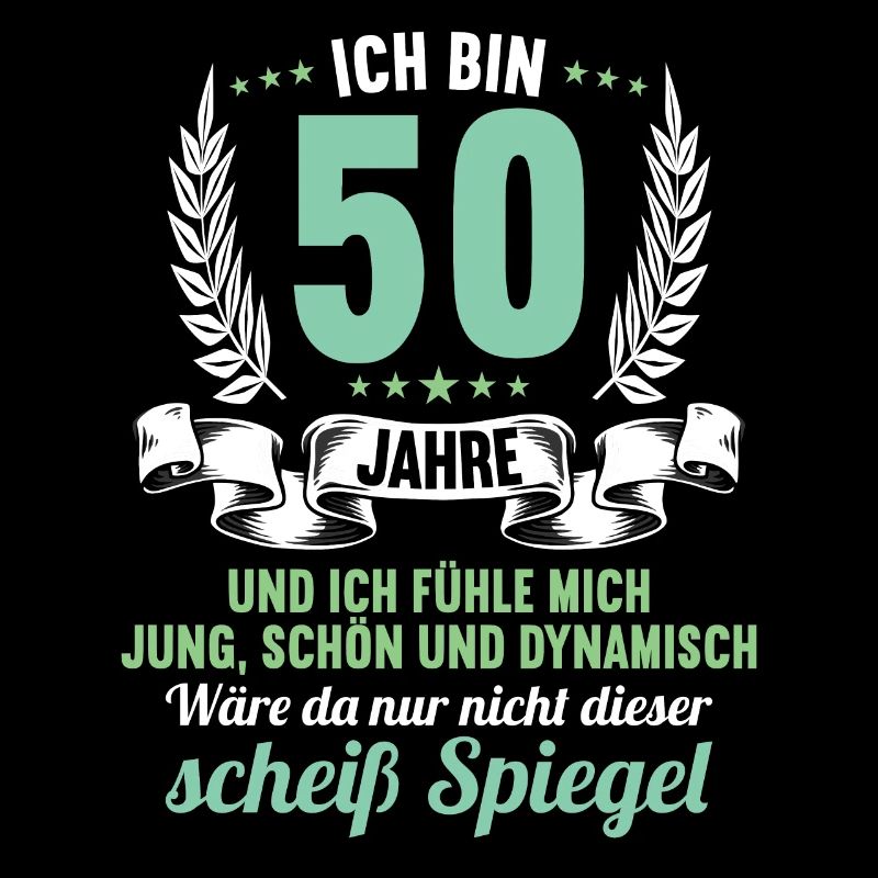 50 Jahre Jung Schön Dynamisch 50 Geburtstag