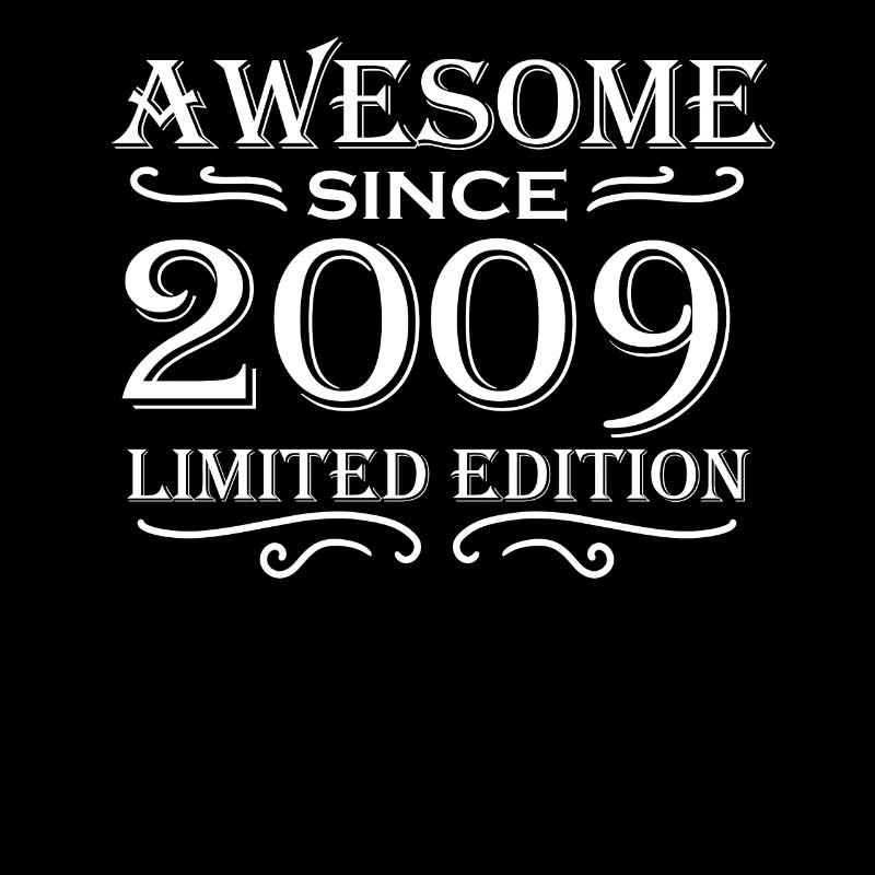 2009 - Vintage 2009 - Fantastic since 2009