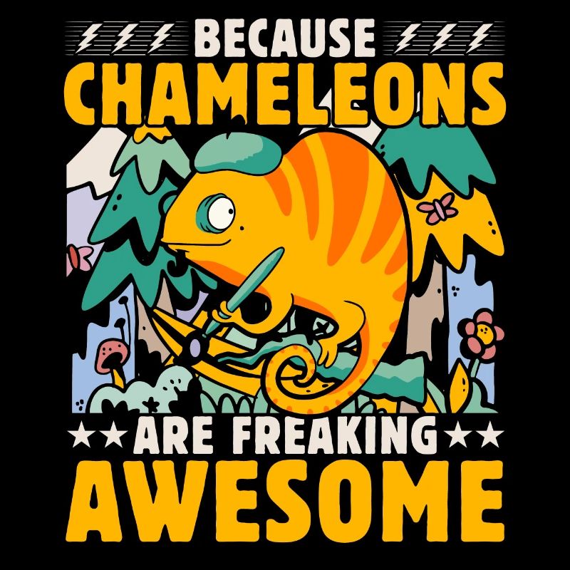 Because Chameleons are freaking awesome