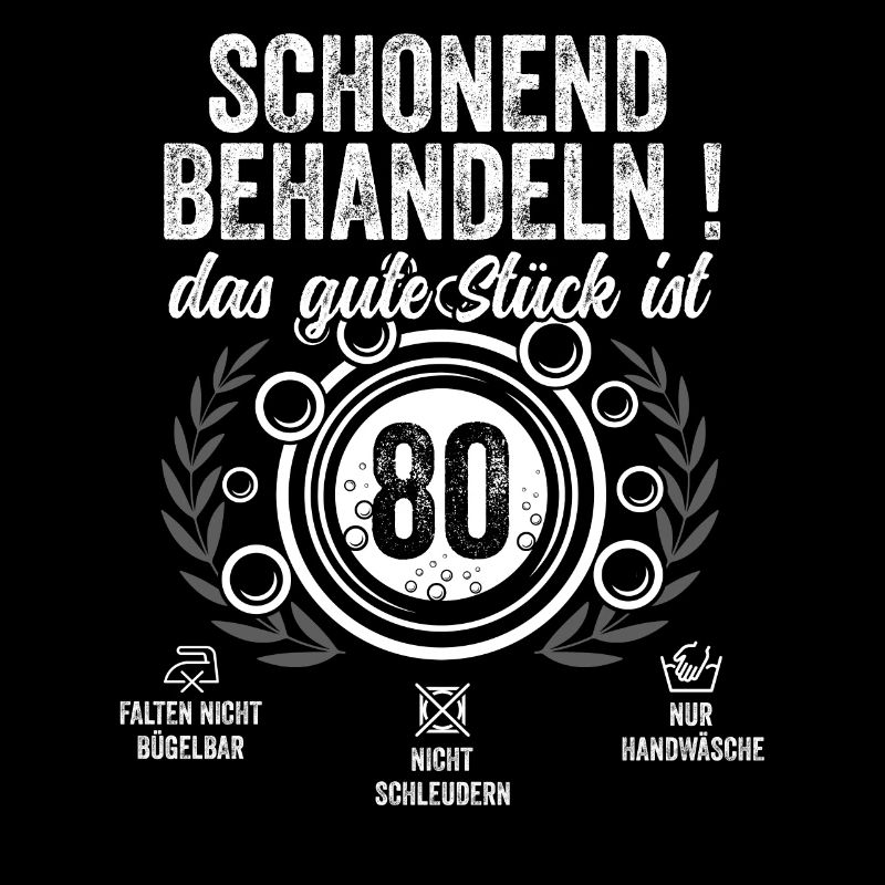 Schonend Behandeln achtzig Geschenk 80 Geburtstag