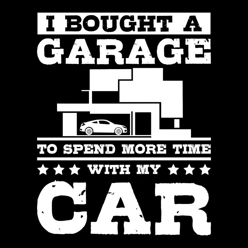 I bought a garage to spend more time with my car
