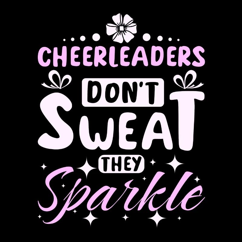 Cheerleader don't sweat they sparkle