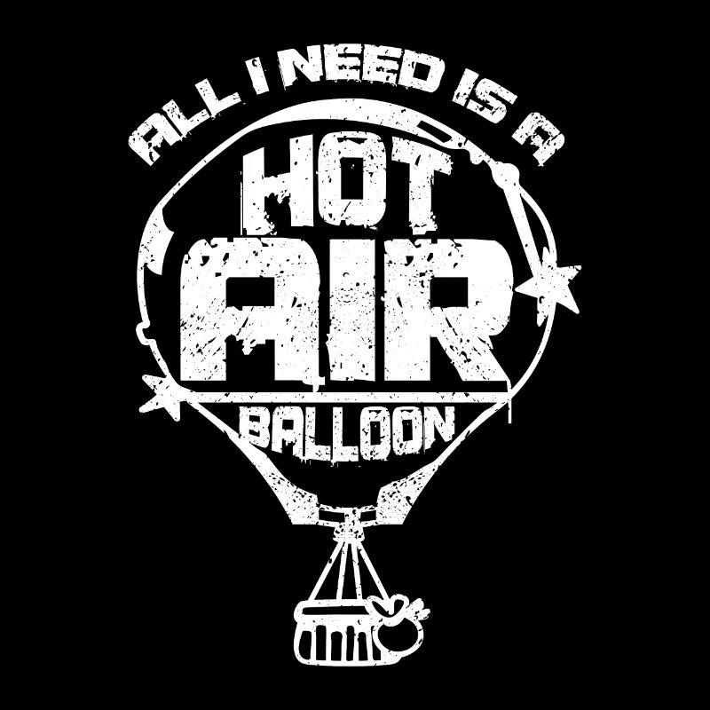 All I need is a hot air balloon