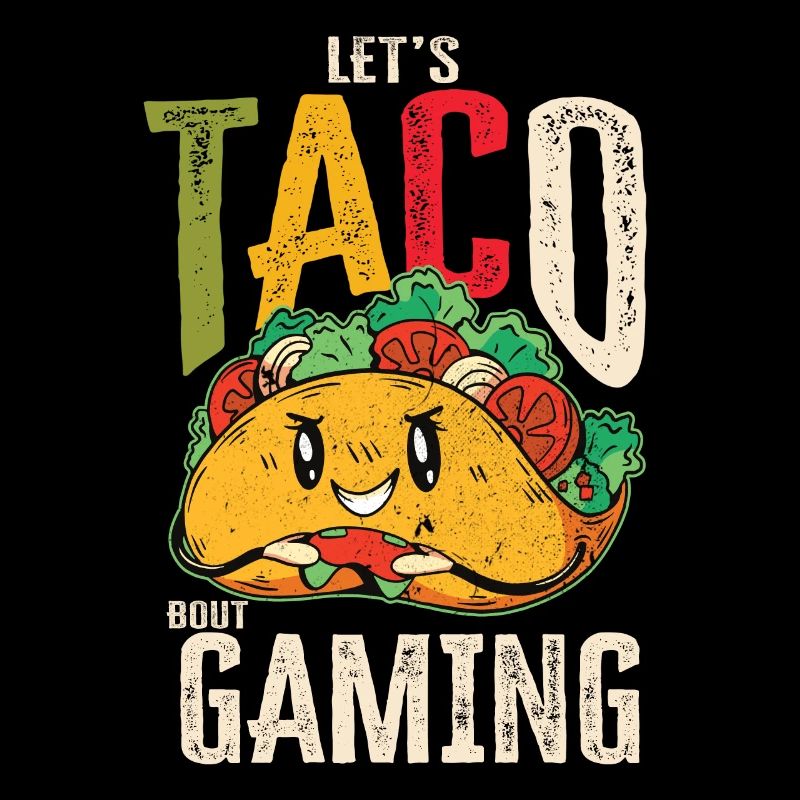Let’s Taco Bout Gaming Geek