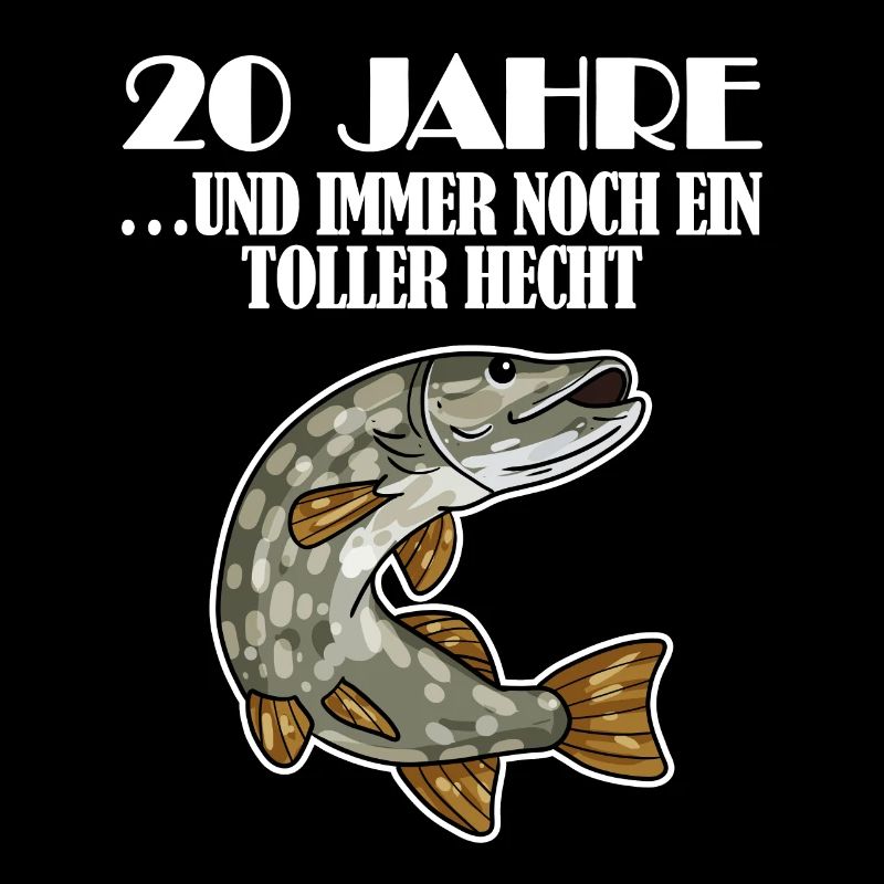 20. Geburtstag Angler Lustiger Spruch - 20 Jahre