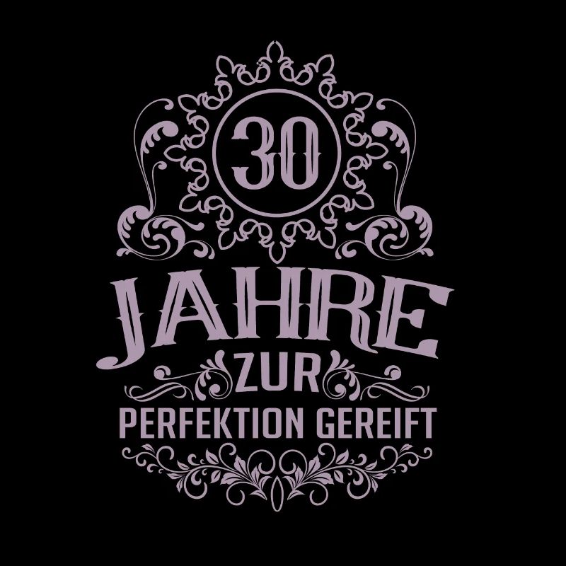 30 Jahre alt zur Perfektion gereift