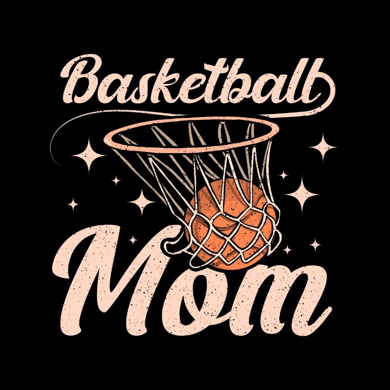 Basketball Maman Maman Maman