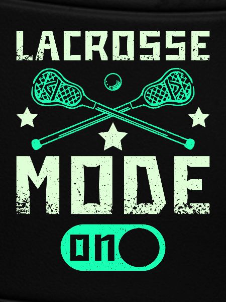 Lacrosse mode on