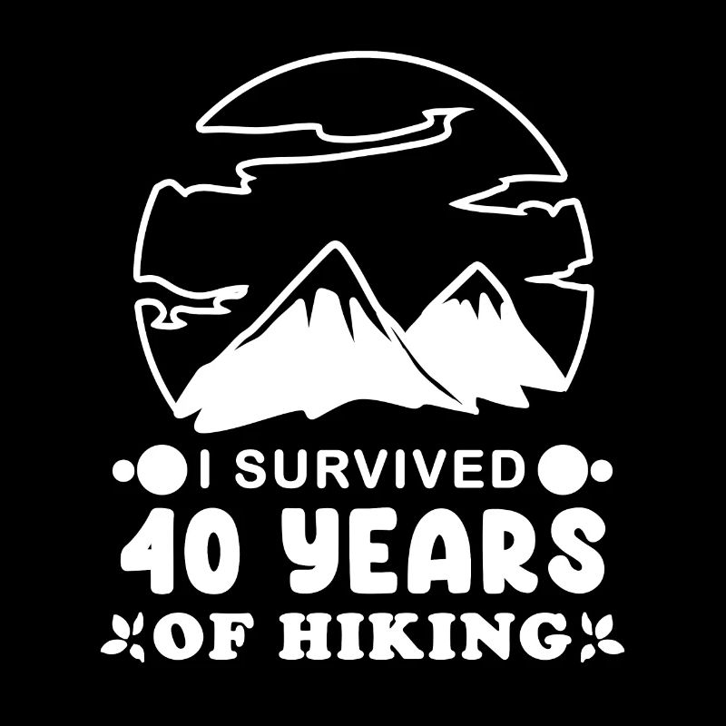 Wandern 40. Geburtstag Wanderer 40 Jahre alt