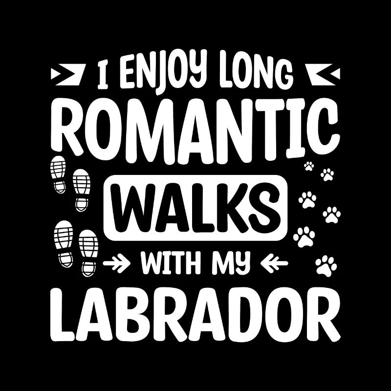 Long romantic walks with my labrador