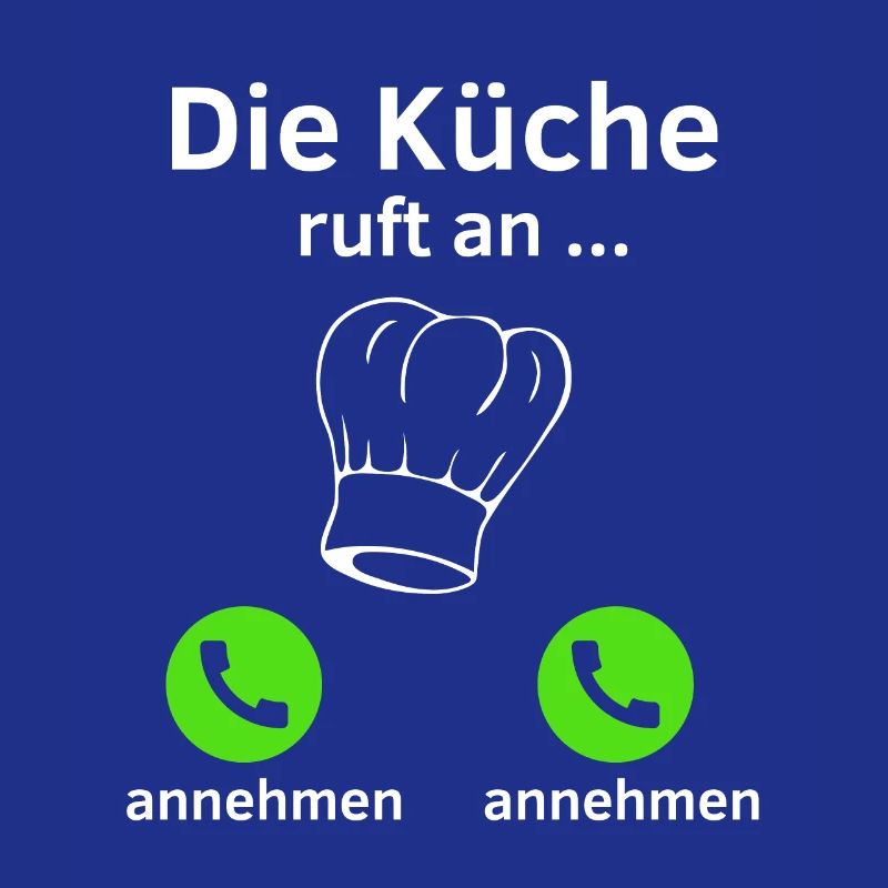 Die Küche ruft an - annehmen oder annehmen?