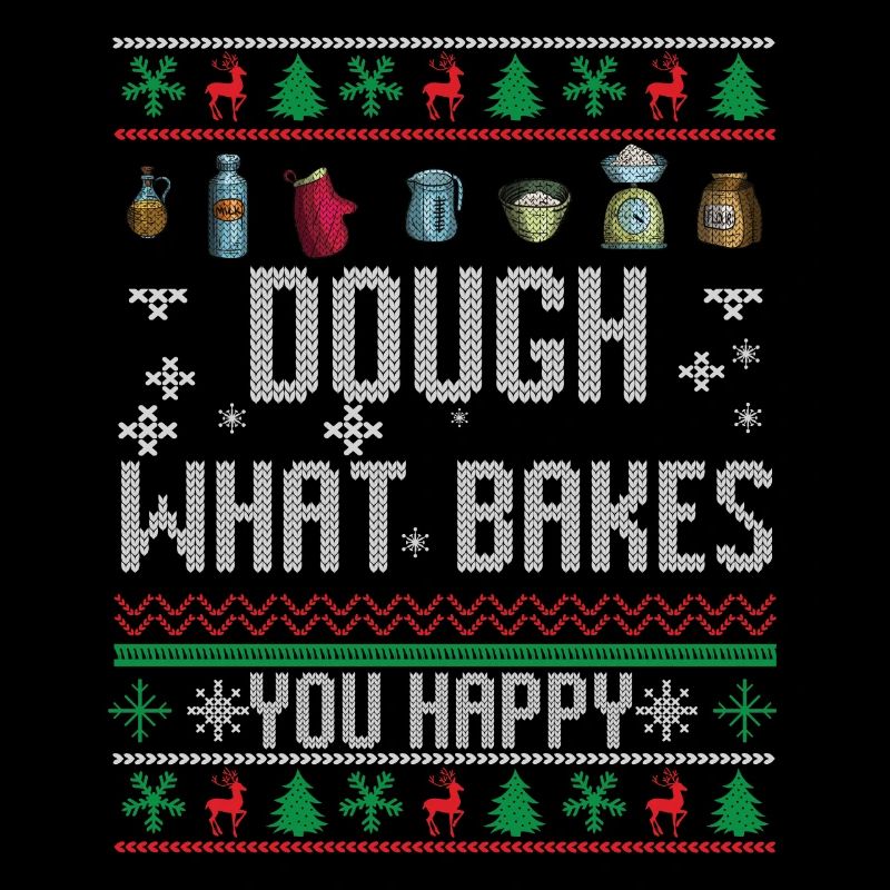 Dough What Bakes You Happy Baking