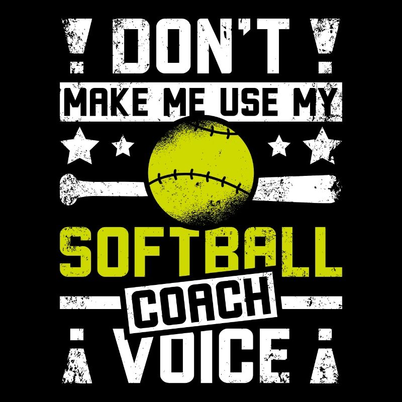 Don't make me use my softball coach voice