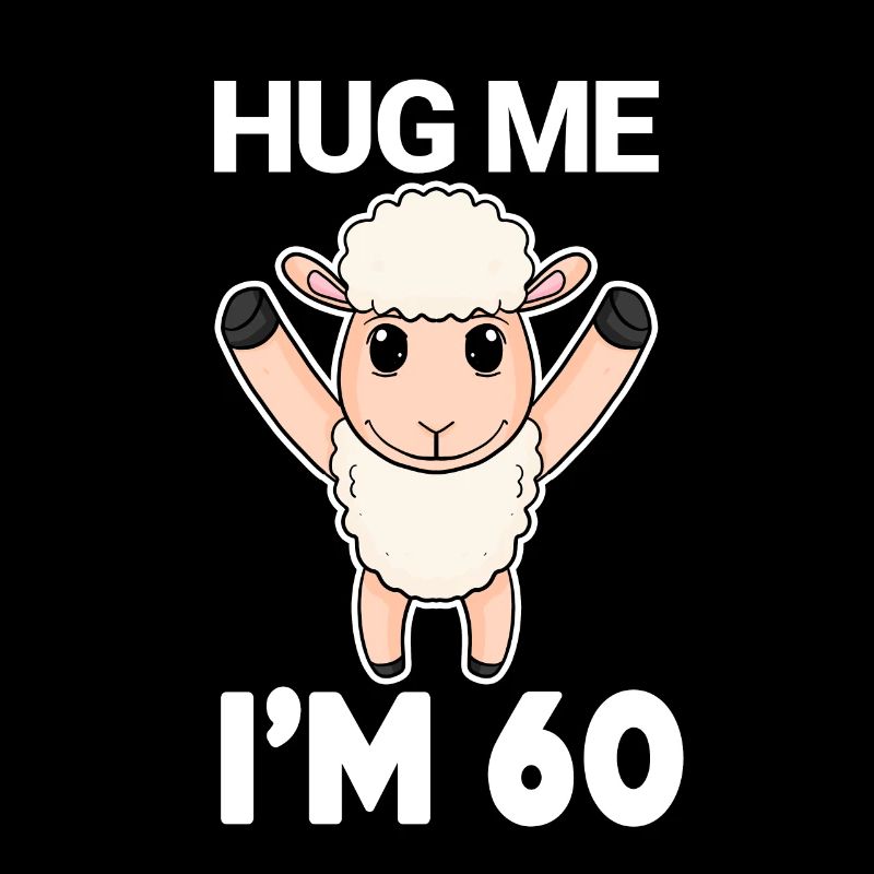 60 Birthday - 60 Years - Hug