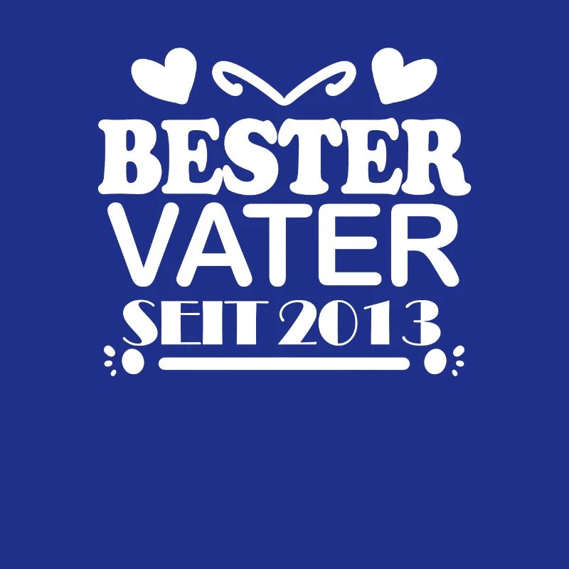 Bester Vater seit 2013