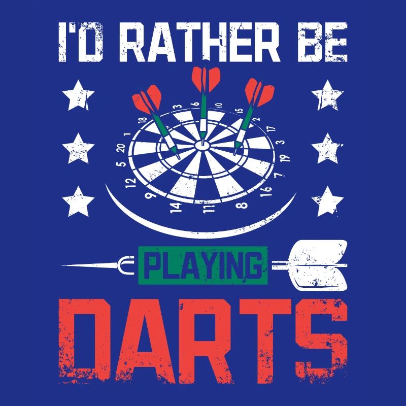 I'd rather be playing darts