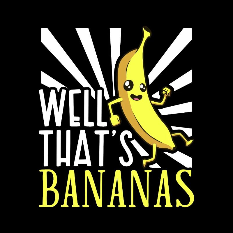 Eh bien, c’est les bananes - Banane