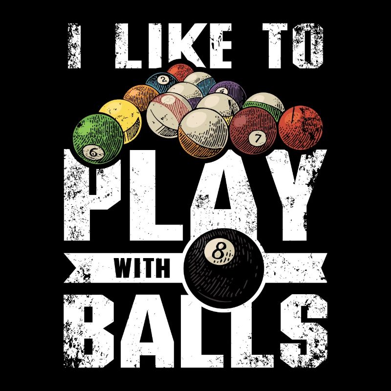 I like to play with 8 balls billiards