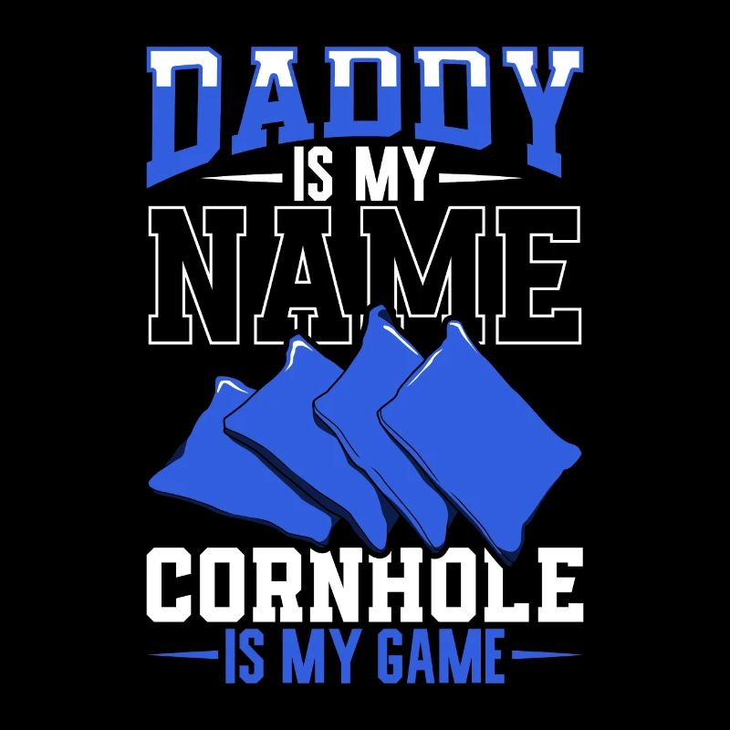 Je m’appelle Papa et mon jeu est Cornhole