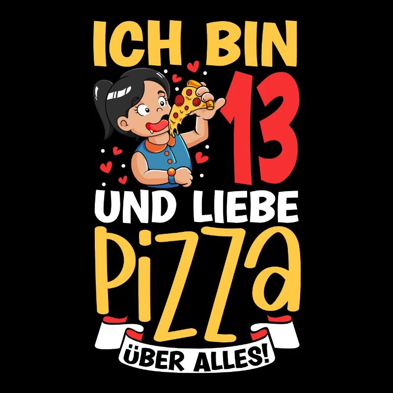 Ich bin 13 - Mädchen Pizza