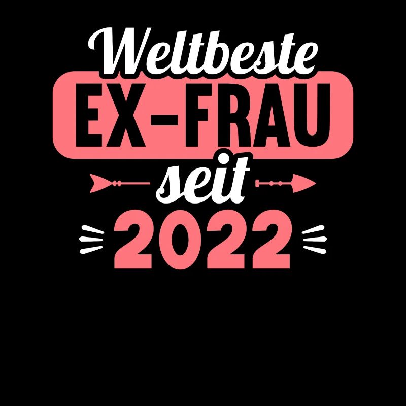 Weltbeste Ex-Frau seit 2022 Scheidungs