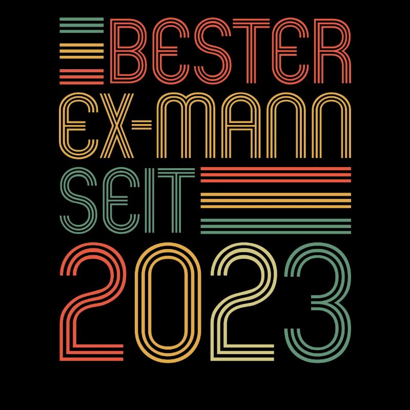 Weltbester Ex-Mann seit 2023 Scheidungs