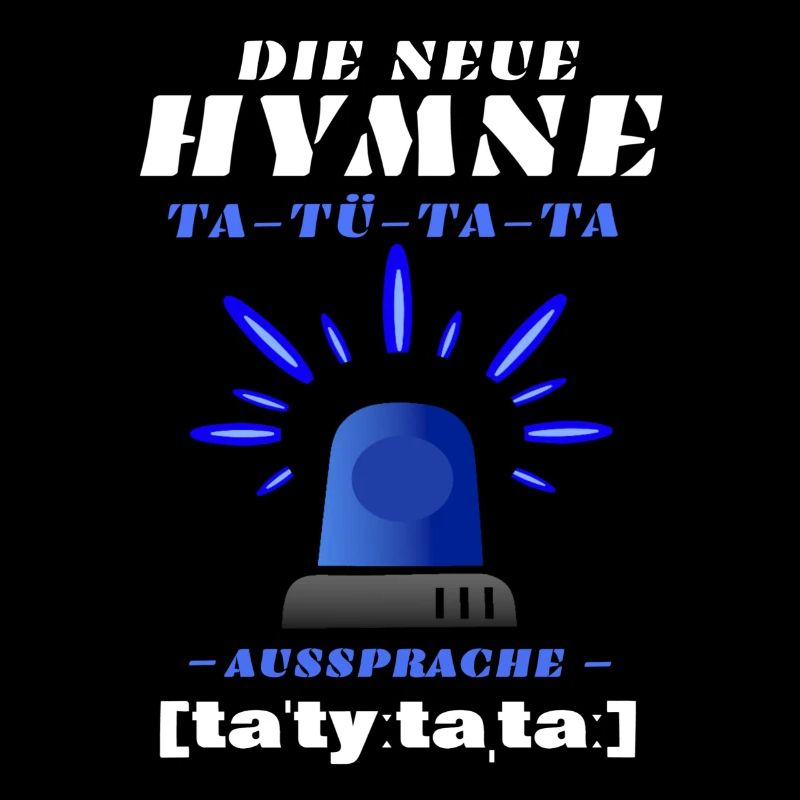Blaulicht Sirene die neue Hymne