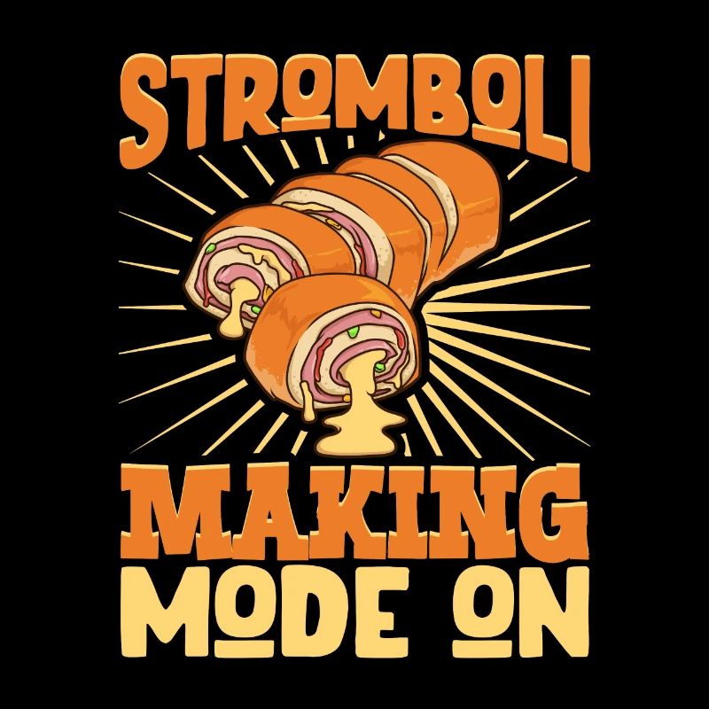 Stromboli Making Mode On - Stromboli