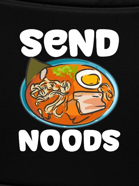 Send Noods