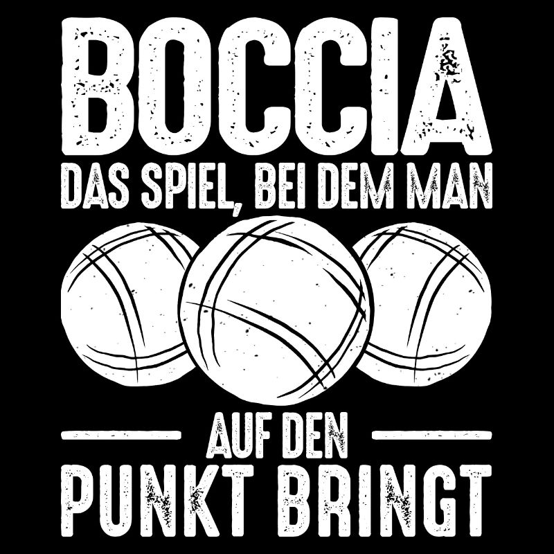 Bocciaspieler Boccia Spruch Legend Kugeln Boccia