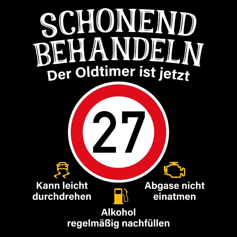 27. Geburtstag Schonend Behandeln Oldtimer Ist 27