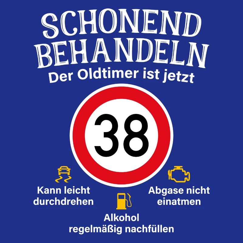38. Geburtstag Schonend Behandeln Oldtimer Ist 38