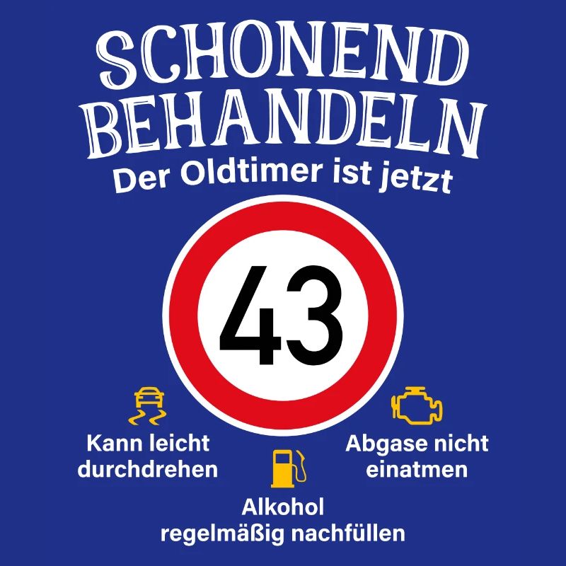 43. Geburtstag Schonend Behandeln Oldtimer Ist 43